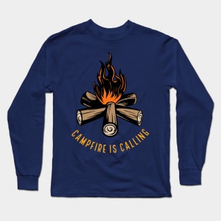 Campfire Is Calling Long Sleeve T-Shirt